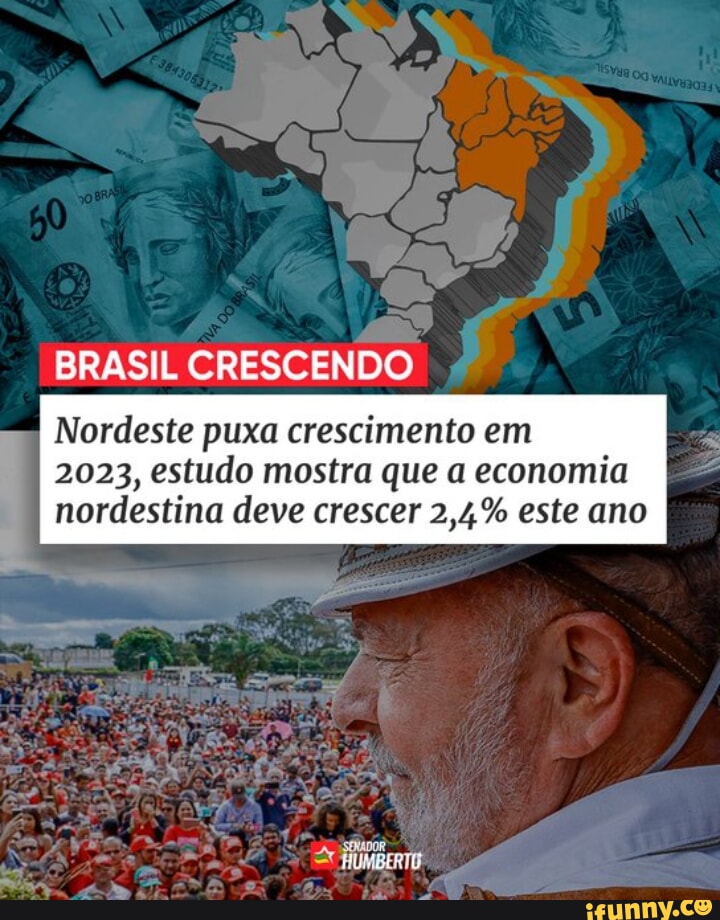 BRASIL CRESCENDO Nordeste Puxa Crescimento Em 2023, Estudo Mostra Que A ...