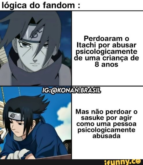 Sim, sou cadelinha de sasuke uchiha com orgulho! - Sim, sou cadelinha de  sasuke uchiha com orgulho! - iFunny Brazil