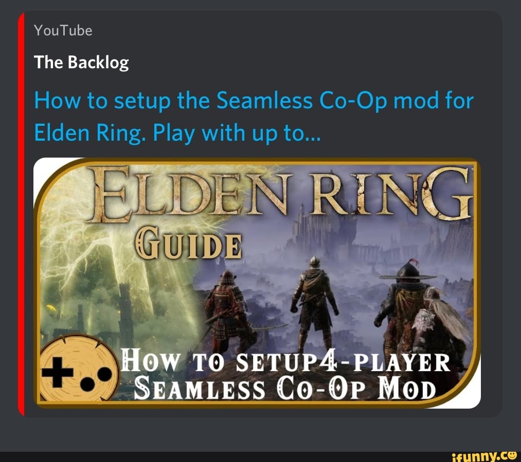 YouTube The Backlog How to setup the Seamless Co-Op mod for Elden Ring ...