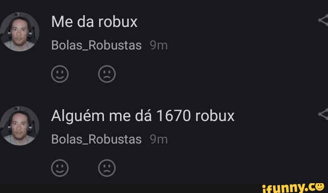 Robux: Inspecionar elemento: Robux: Robux: - iFunny Brazil
