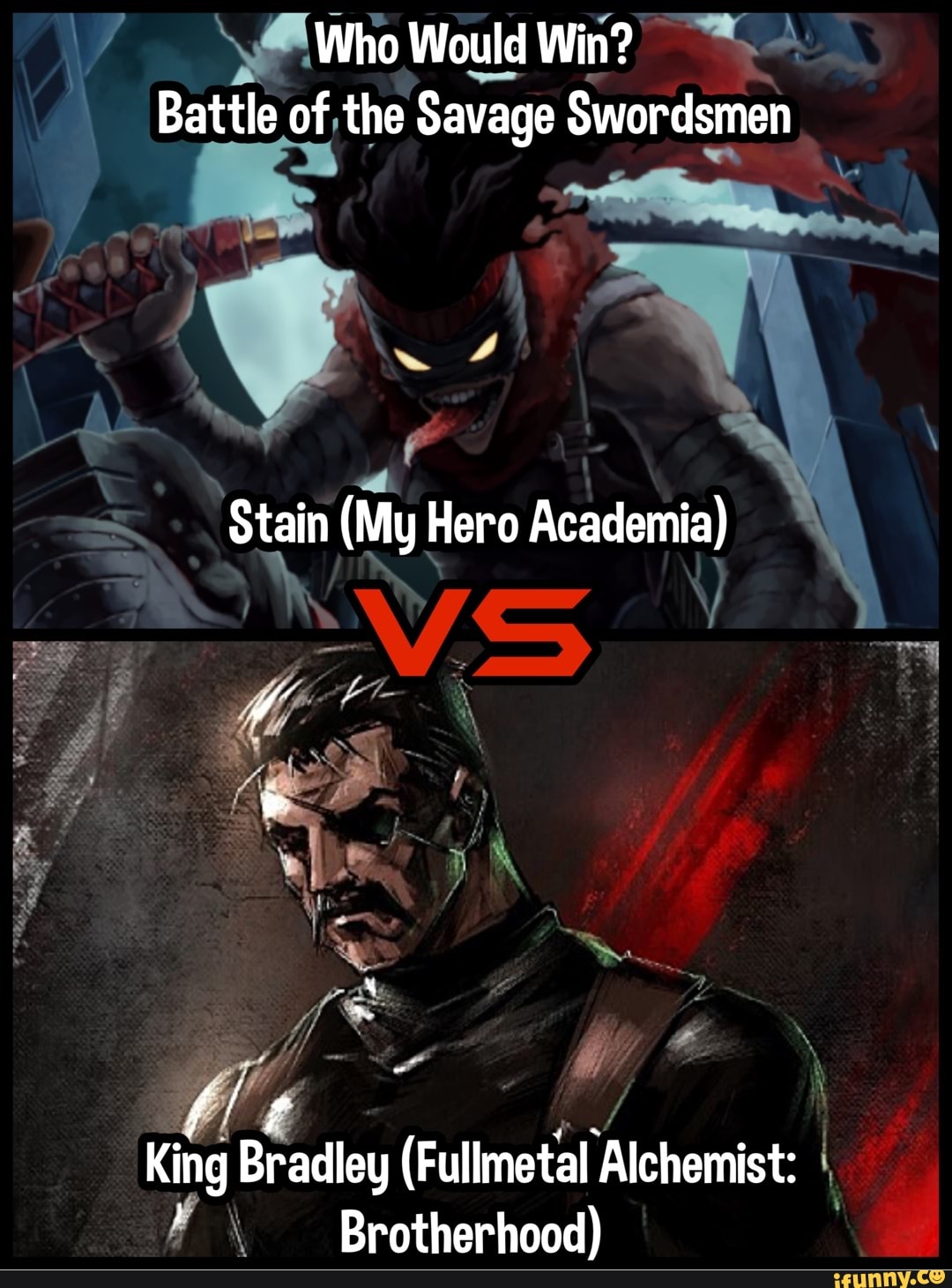 Stain (My Hero Acedemia) vs. King Bradley (Fullmetal Alchemist