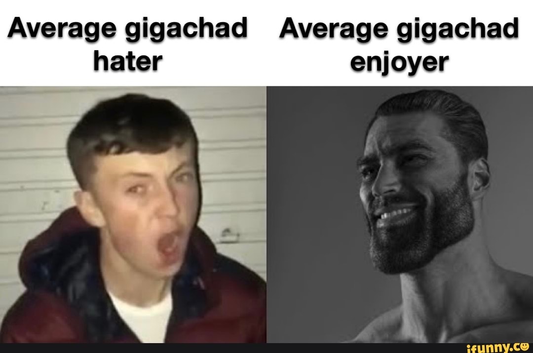 Average Chad Thundercock Enjoyer vs Average Gigachad Enjoyer - iFunny Brazil
