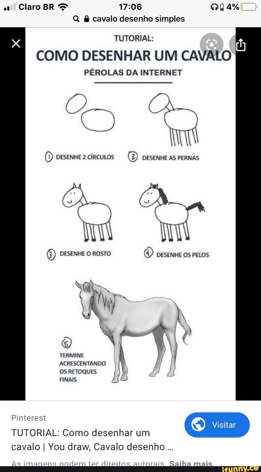 Claro BR © 17:06 PREV TUTORIAL: COMO DESENHAR UM CAVALO PÉROLAS DA INTERNET  OS RETOQUES