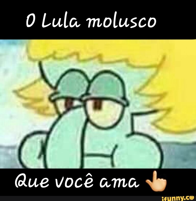 Lulas memes. Best Collection of funny Lulas pictures on iFunny Brazil