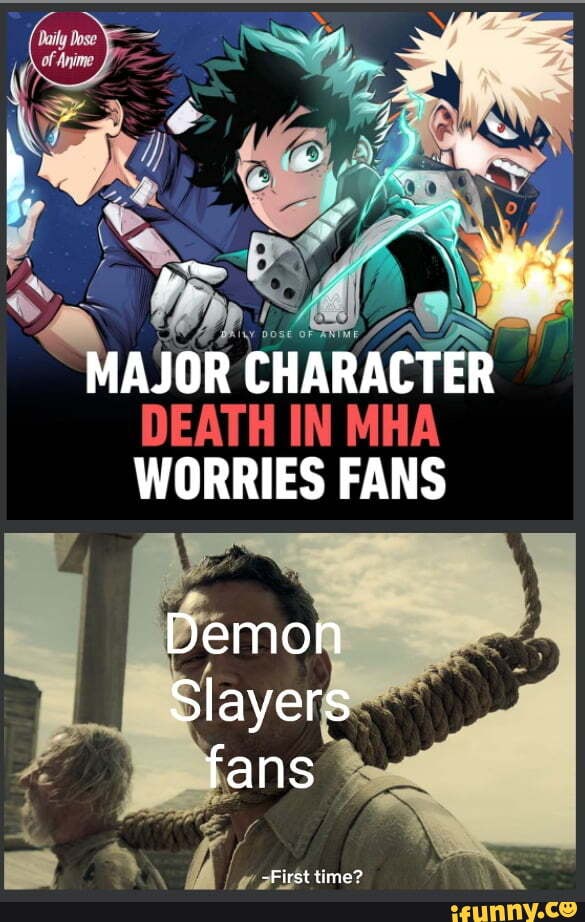 MAJOR CHARACTER DEATH IN MHA WORRIES FANS Demon Slayers fans time? - iFunny  Brazil