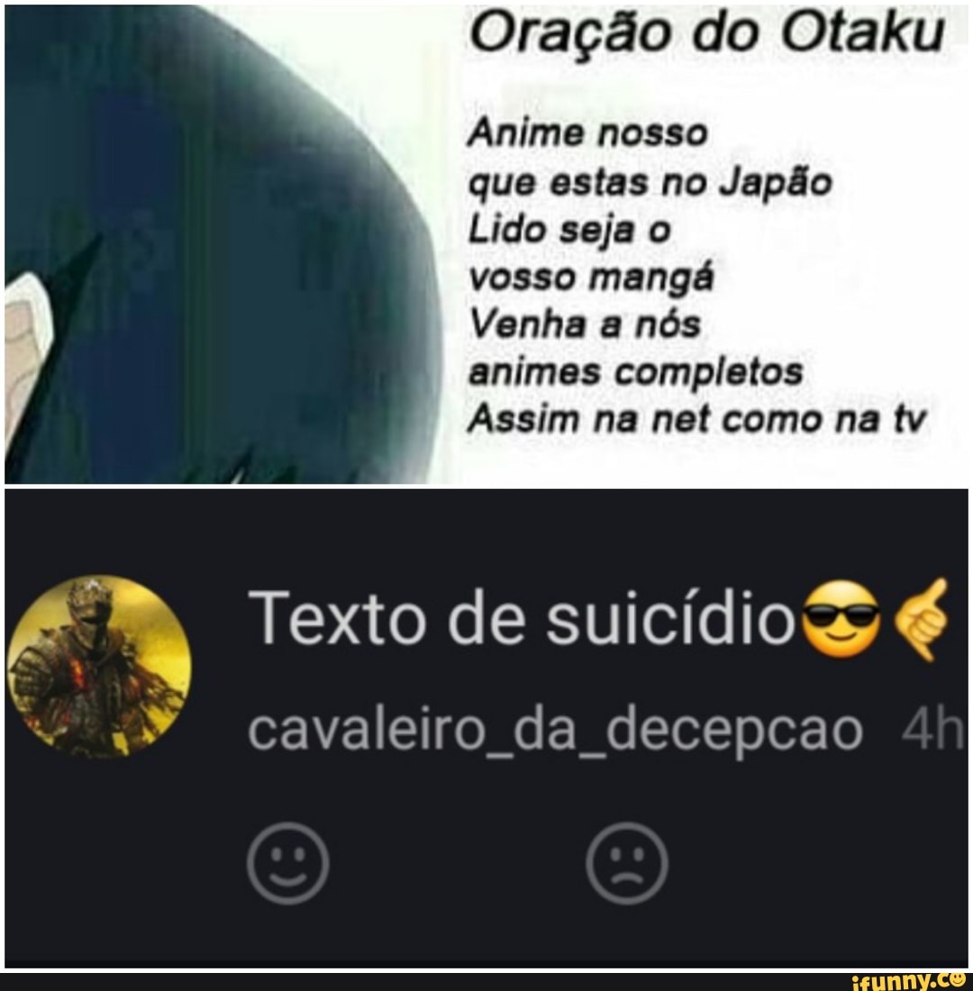 Oração do Otaku Anime nosso que estas no Japão Lido seja o vosso mangá  Venha a