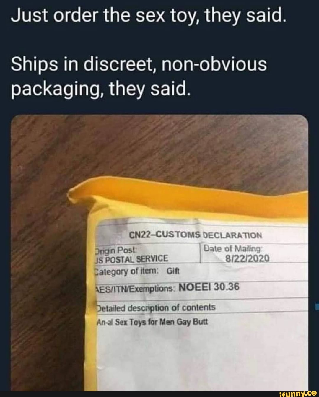 Just order the sex toy they said. Ships in discreet non obvious