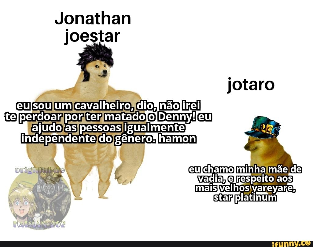 Memes de jojo(Jonathan)pt.br 