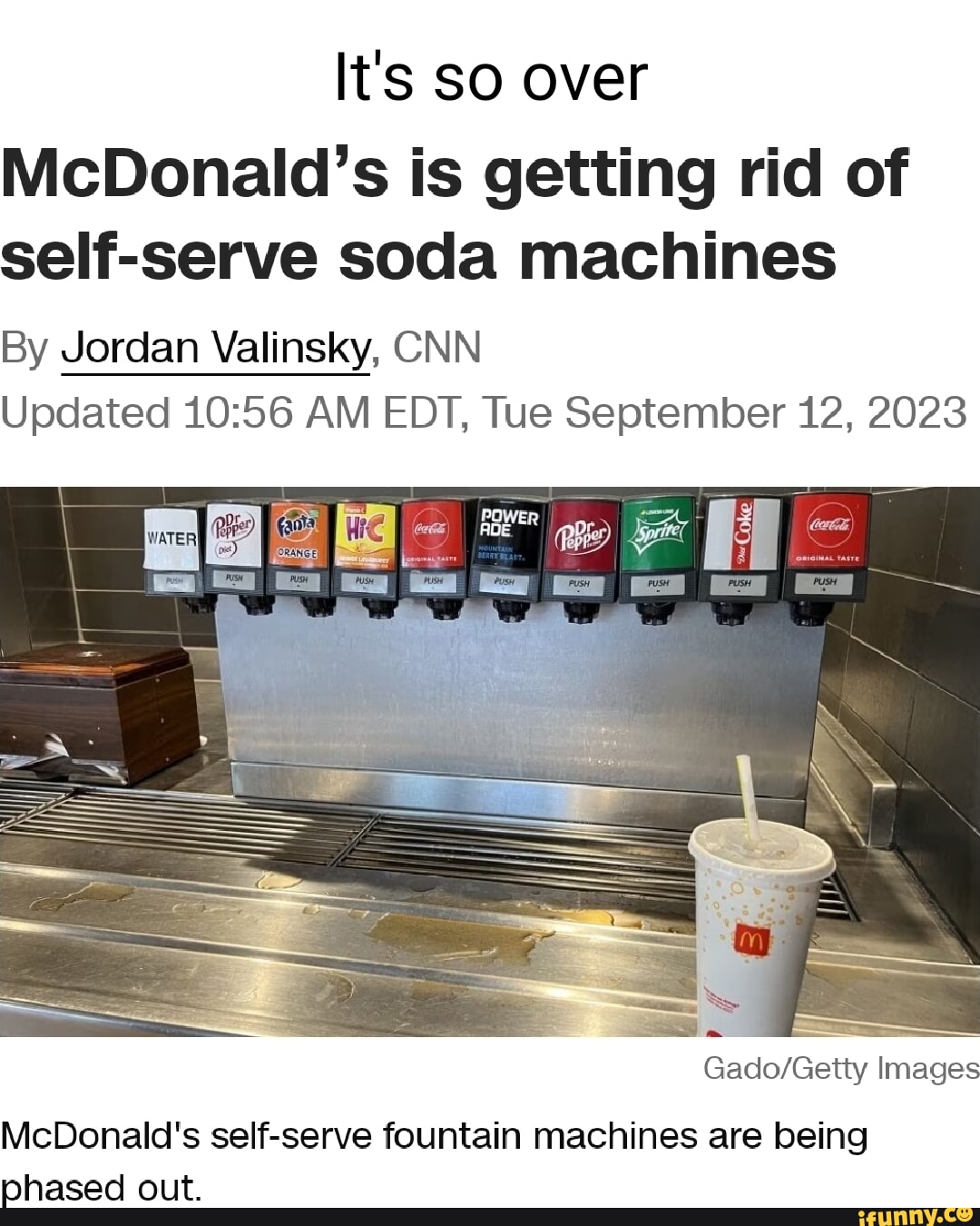 McDonald's is getting rid of self-serve soda machines