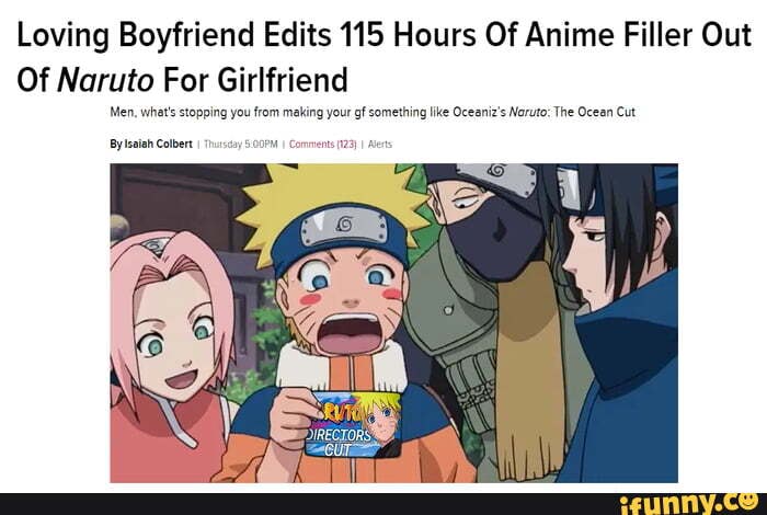 Boyfriend Removes 115 Hours of Filler in 'Naruto' for His Girlfriend