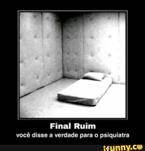 Final ruim Final bom Final ruim Final bom - iFunny Brazil