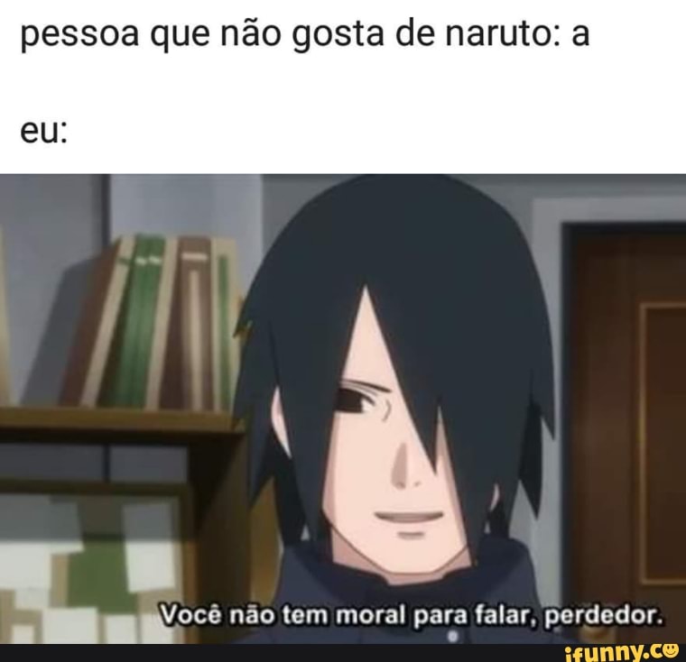 Qual naruto vocÊ gosta