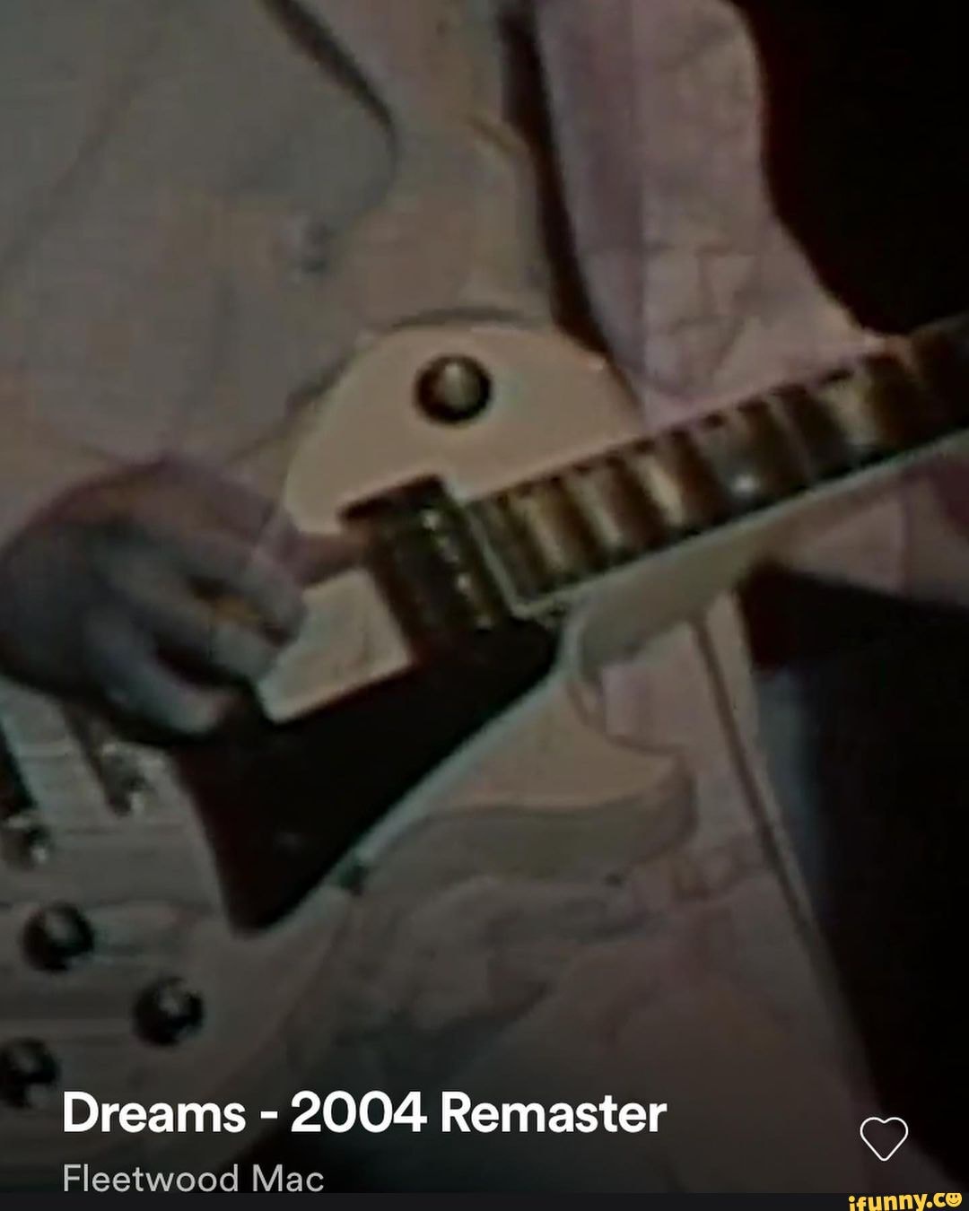 Dreams 2004 Remaster Fleetwood Mac Ifunny Brazil