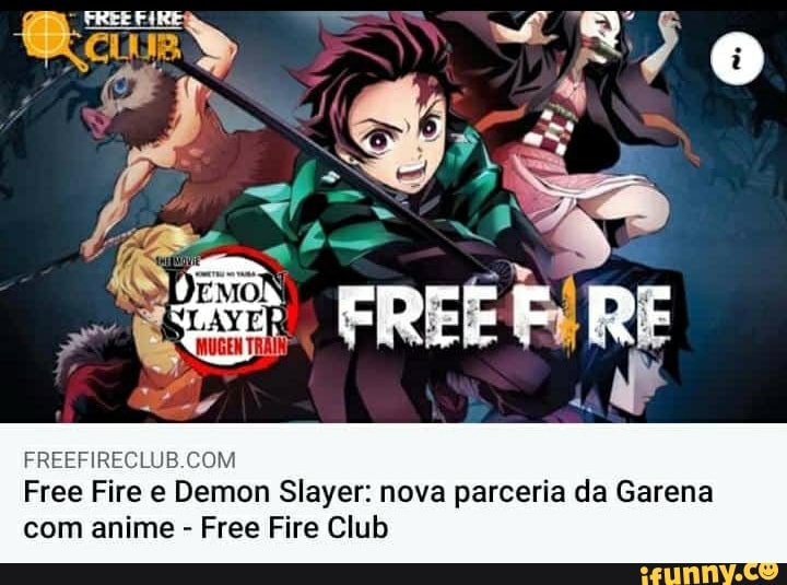 Free Fire e Demon Slayer: nova parceria da Garena com anime - Free Fire Club  - iFunny Brazil