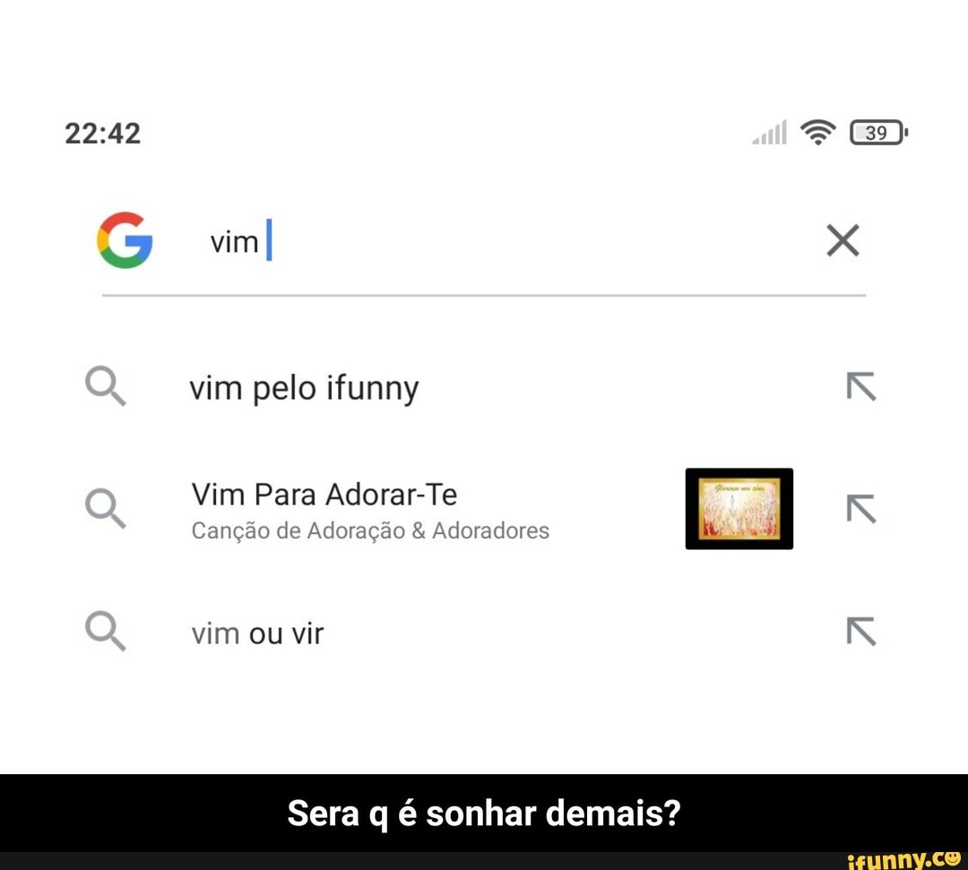 Vim para adorar