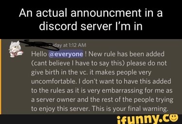 An actual announcment in a discord server I'm in day at AM Hello