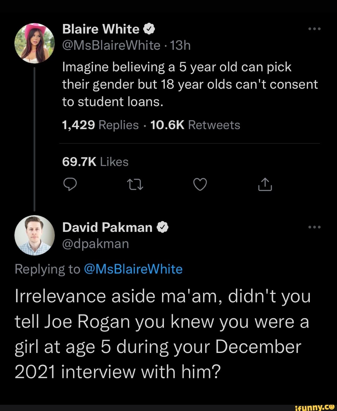 Blaire White @ @MsBlaireWhite - Imagine believing a 5 year old can pick  their gender but 18 year