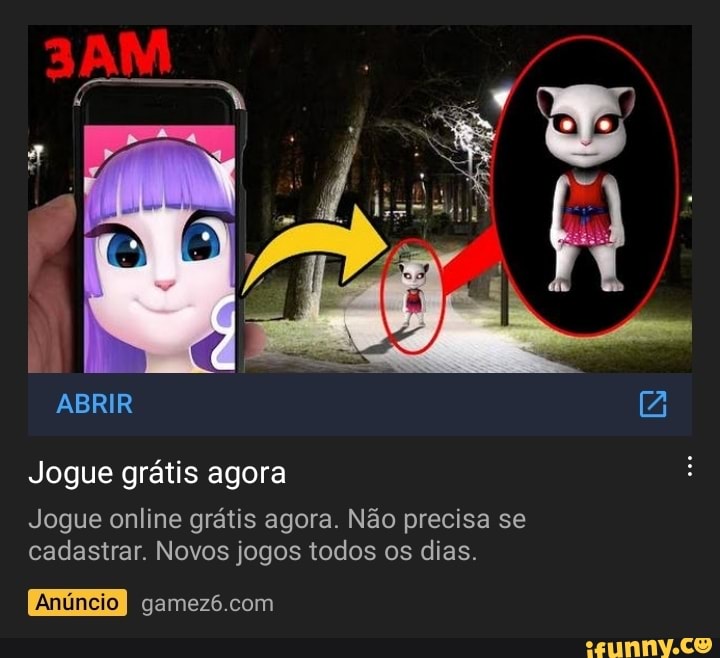 ABRIR Jogo online grátis Jogue online grátis agora. Não precisa se  cadastrar. Novos jogos todos os dias. Anúncio - iFunny Brazil