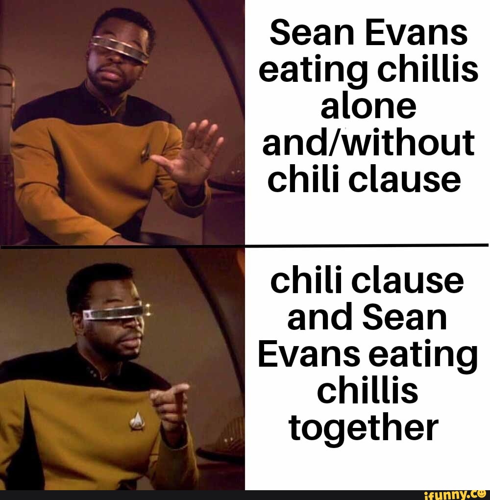 Sean Evans eating chillis alone I chili clause chili clause and Sean