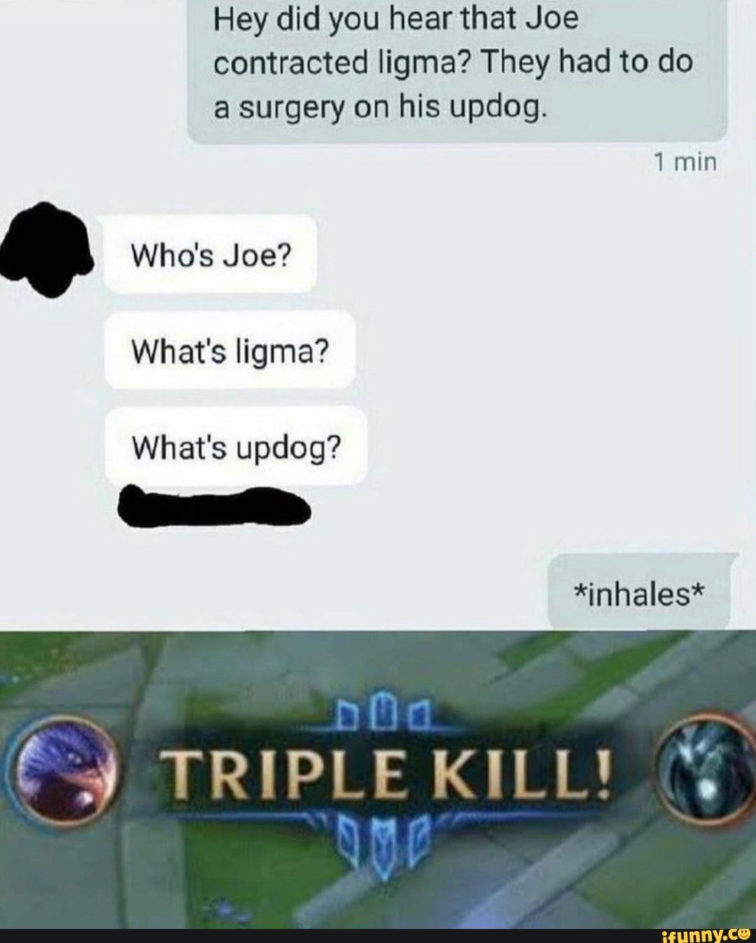 Hey did you hear that Joe contracted ligme? They had to do surgery