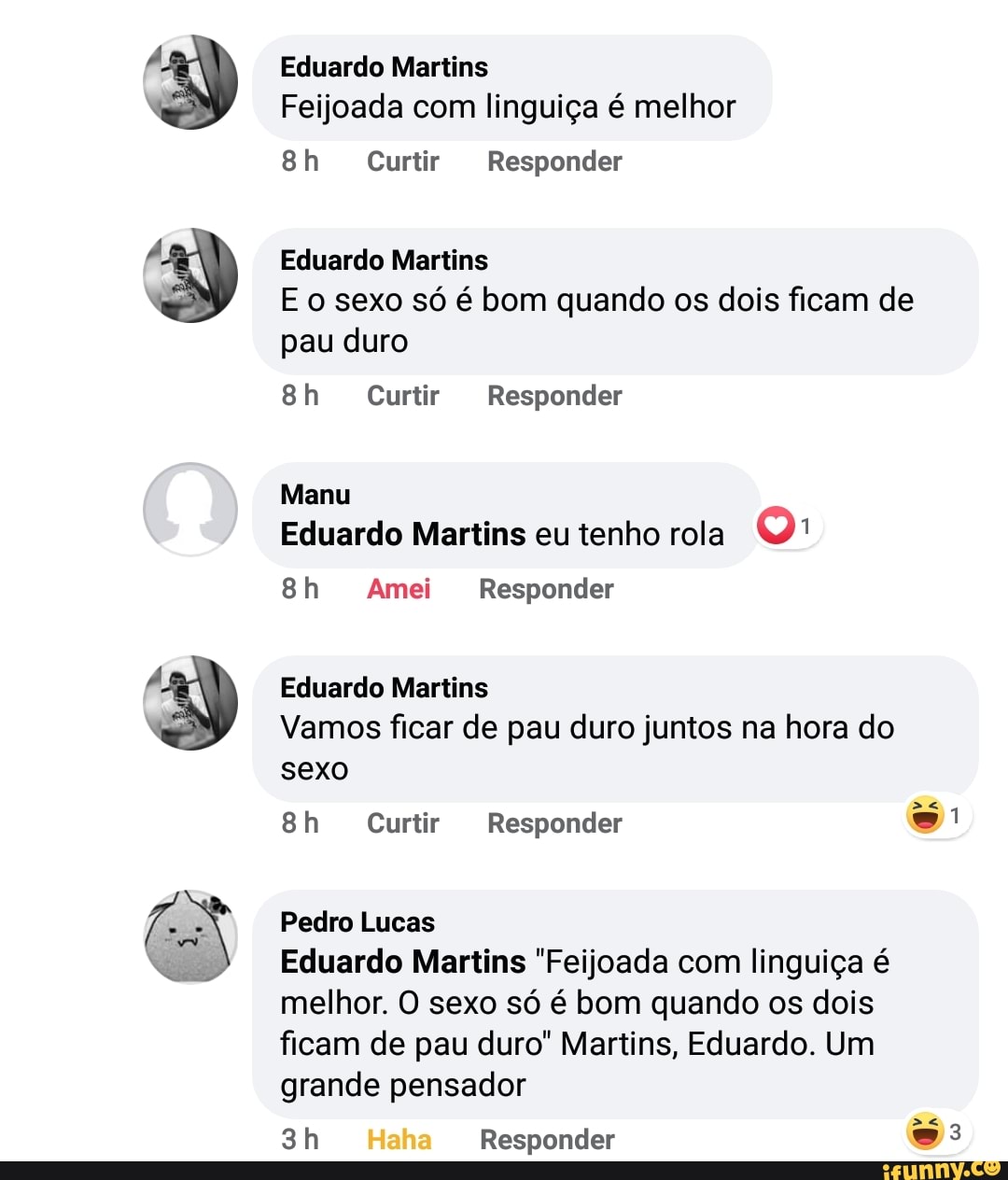 Ce Feijoada com linguiça é melhor Eduardo Martins E o sexo só é bom quando  os