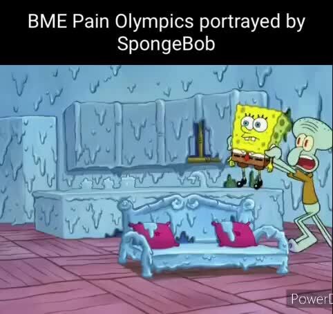 Bme Pain Olympics