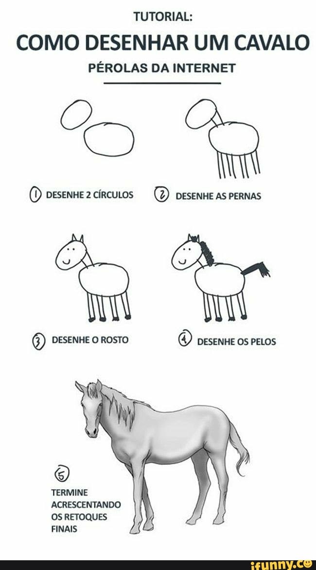 Claro BR © 17:06 PREV TUTORIAL: COMO DESENHAR UM CAVALO PÉROLAS DA INTERNET  OS RETOQUES isttar TUTORIAL: Como desenhar um cavalo I You draw, Cavalo  desenho. Ac imaqene nodem ter direitos aiittoraic