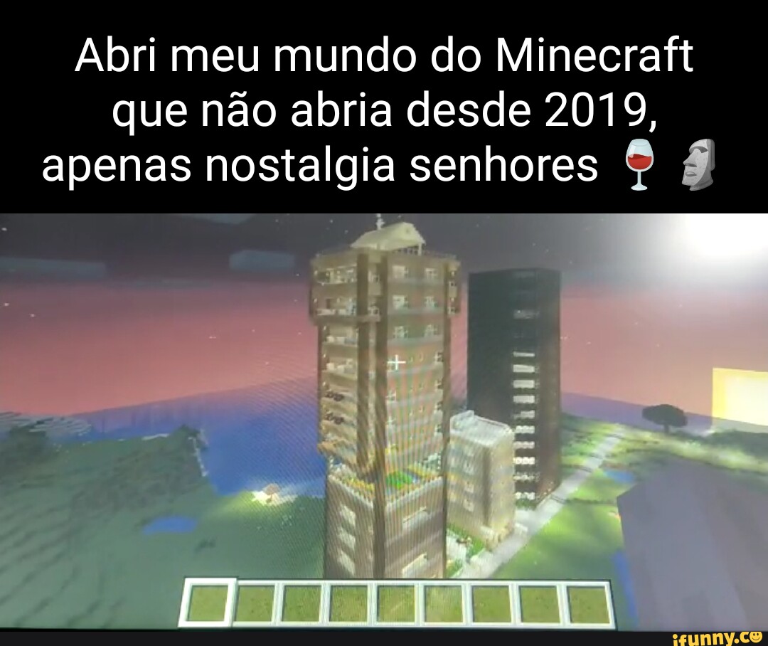 Apenas o Minecraft