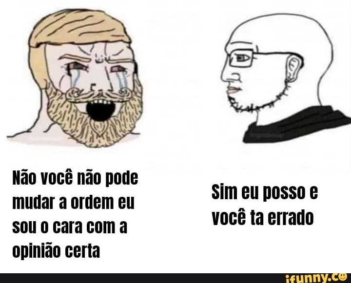 Haaaaaãdaão, você não pode se parecer com um chad e achar um! q é sim, eu  posso - iFunny Brazil