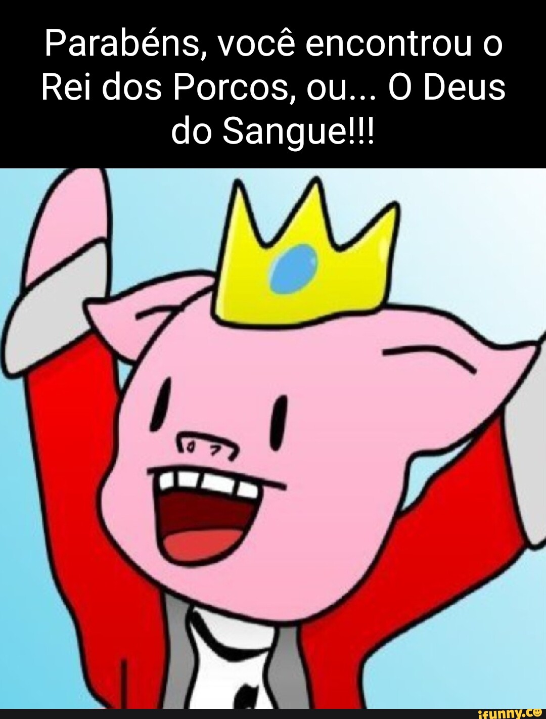 Parabéns Você encontrou 0 John Pork porco número 69 - iFunny Brazil