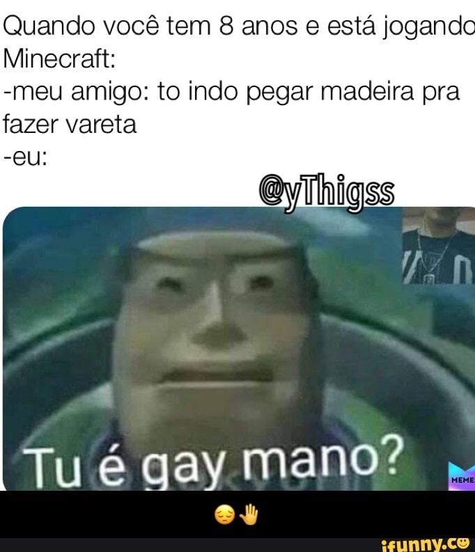 Como você joga Minecraft?