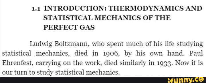 1.1 INTRODUCTION: THERMODYNAMICS AND STATISTICAL MECHANICS OF THE ...