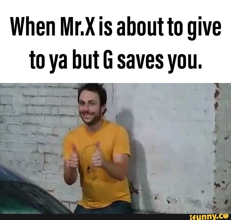 The Best Mr. X Memes