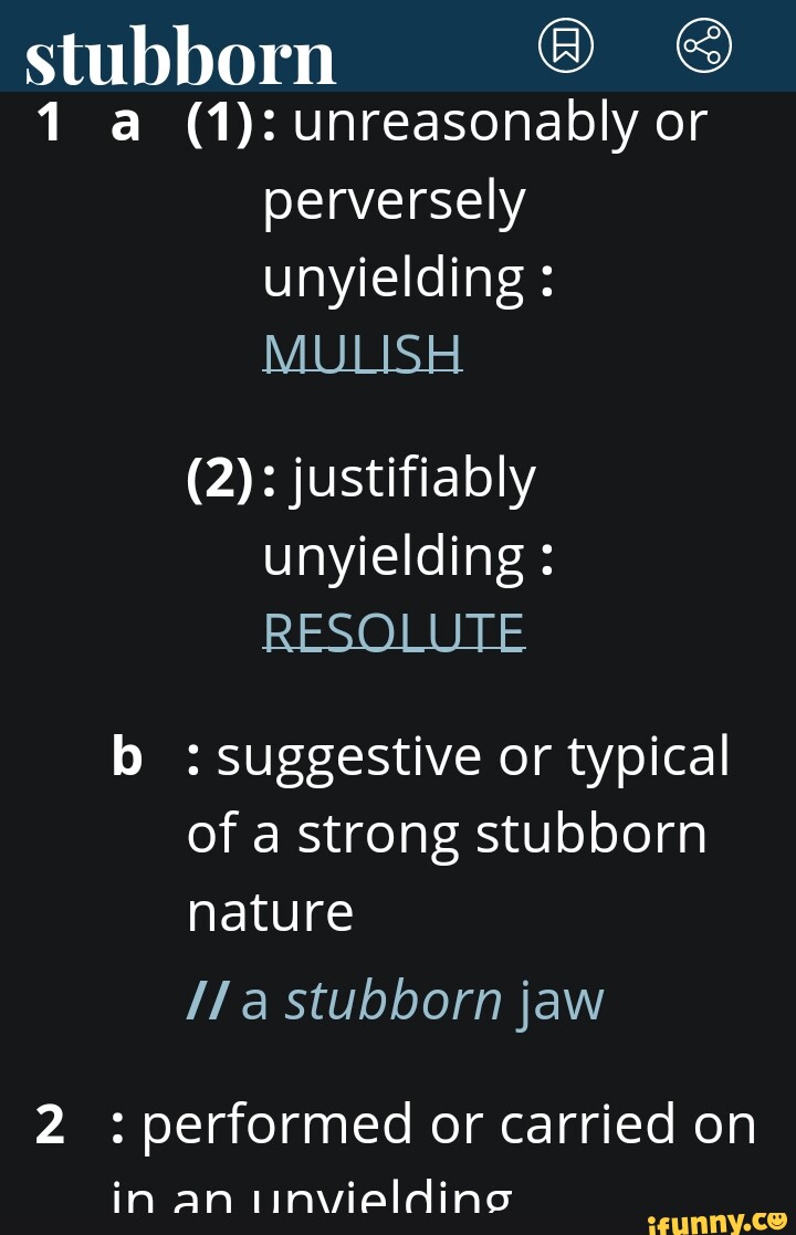 Stubborn Definition & Meaning