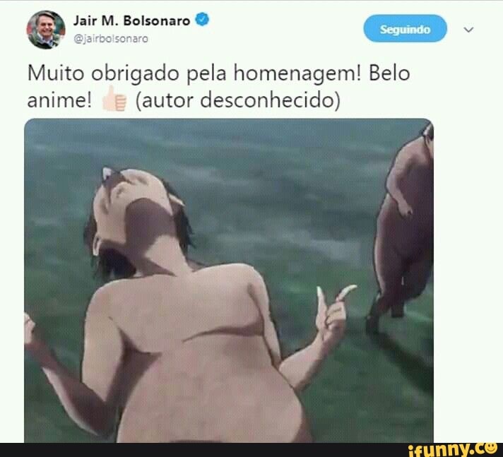 Jair M. Bolsonaro on X: - Obrigado pela homenagem anime! Nota 10! 👍   / X