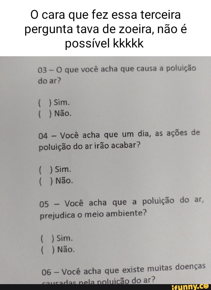 Você ajuda ou prejudica o Meio Ambiente?