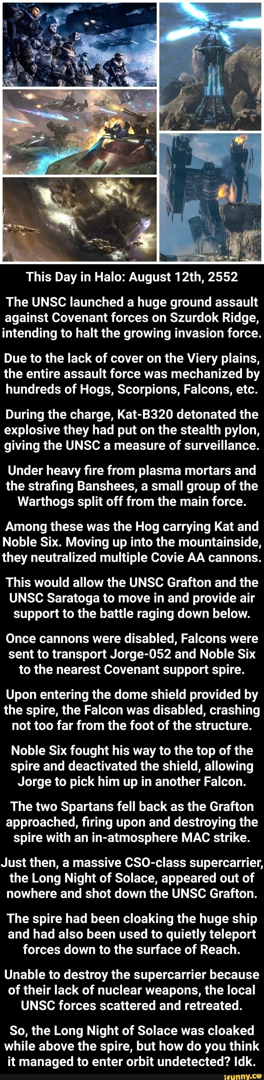 Bis. This Day in Halo: August 12th, 2552 The UNSC launched a huge ...