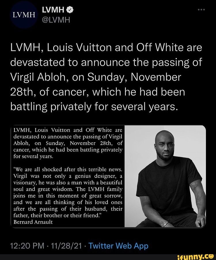 Louis Vuitton - LVMH, Louis Vuitton and Off White are devastated