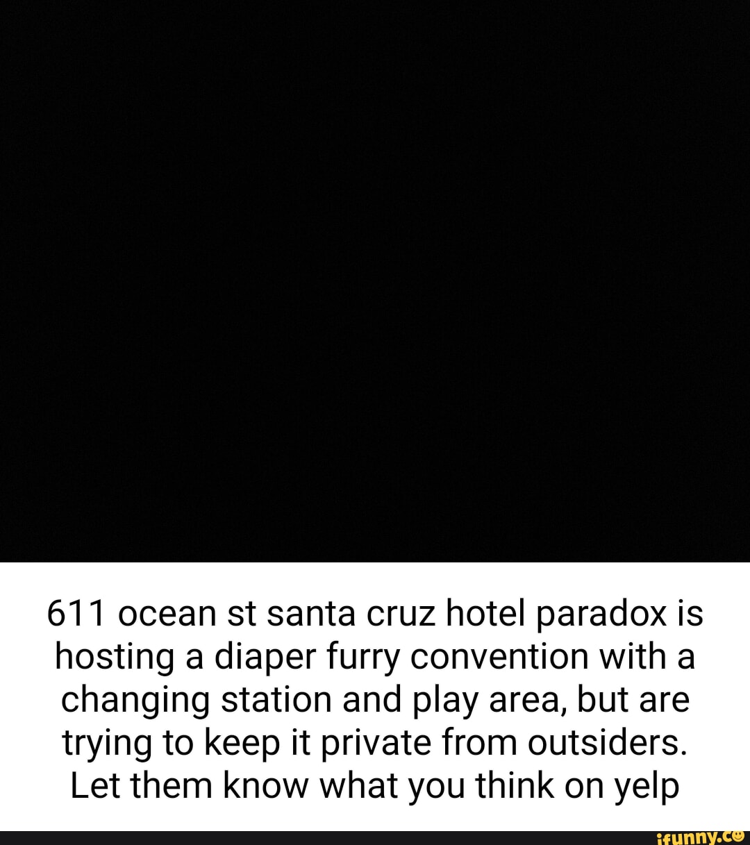 611 ocean st santa cruz hotel paradox is hosting a diaper furry