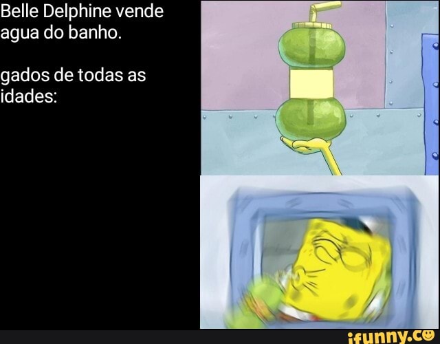 BELLE DELPHINE: A MENINA QUE VENDE ÁGUA DO BANHO (MEMES DA MENINA QUE VENDE  ÁGUA DO BANHO) 