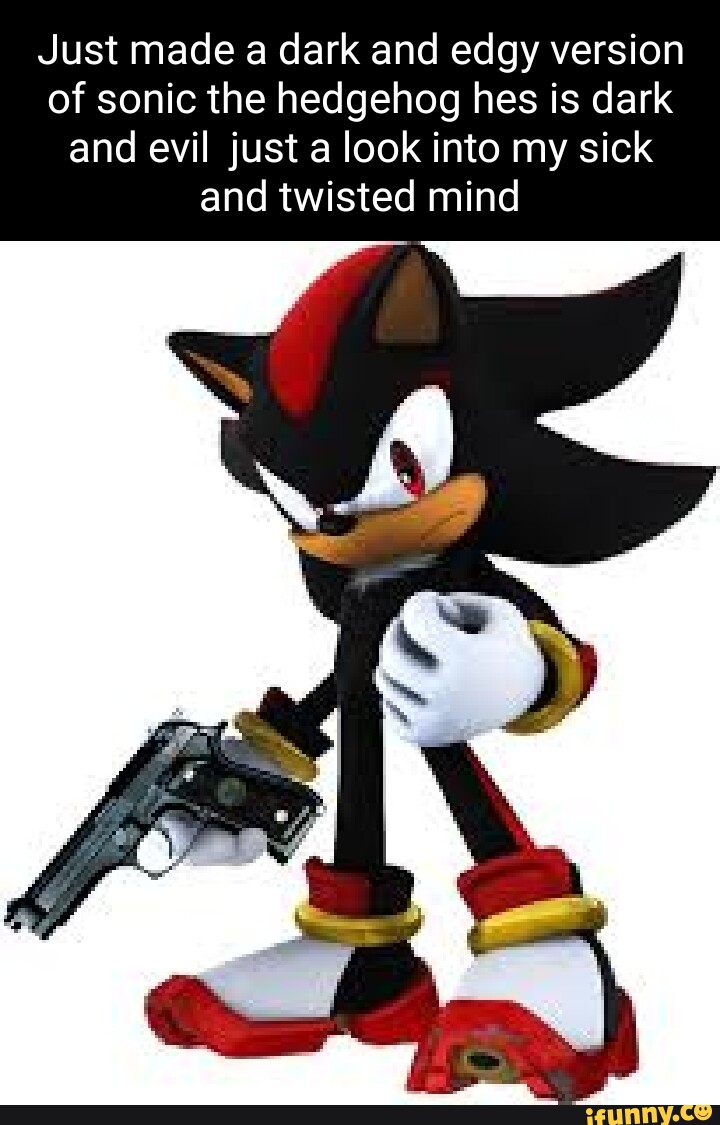 sonic gamer dark mode : r/meme