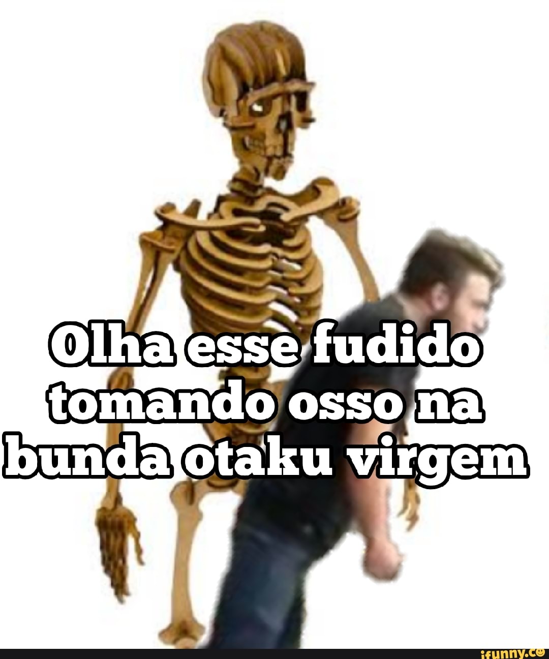 Olhafesse fudido tomando osso na bundajotaku virgem - iFunny Brazil