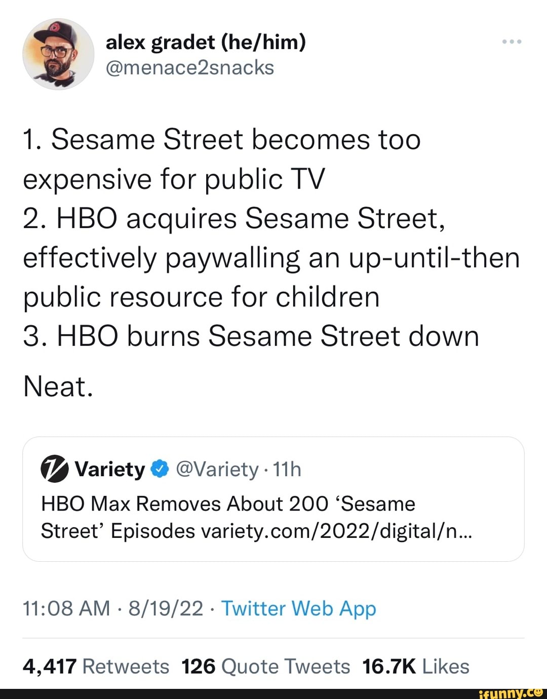 1. Sesame Street becomes too expensive for public TV 2. HBO acquires Sesame  Street, effectively paywalling