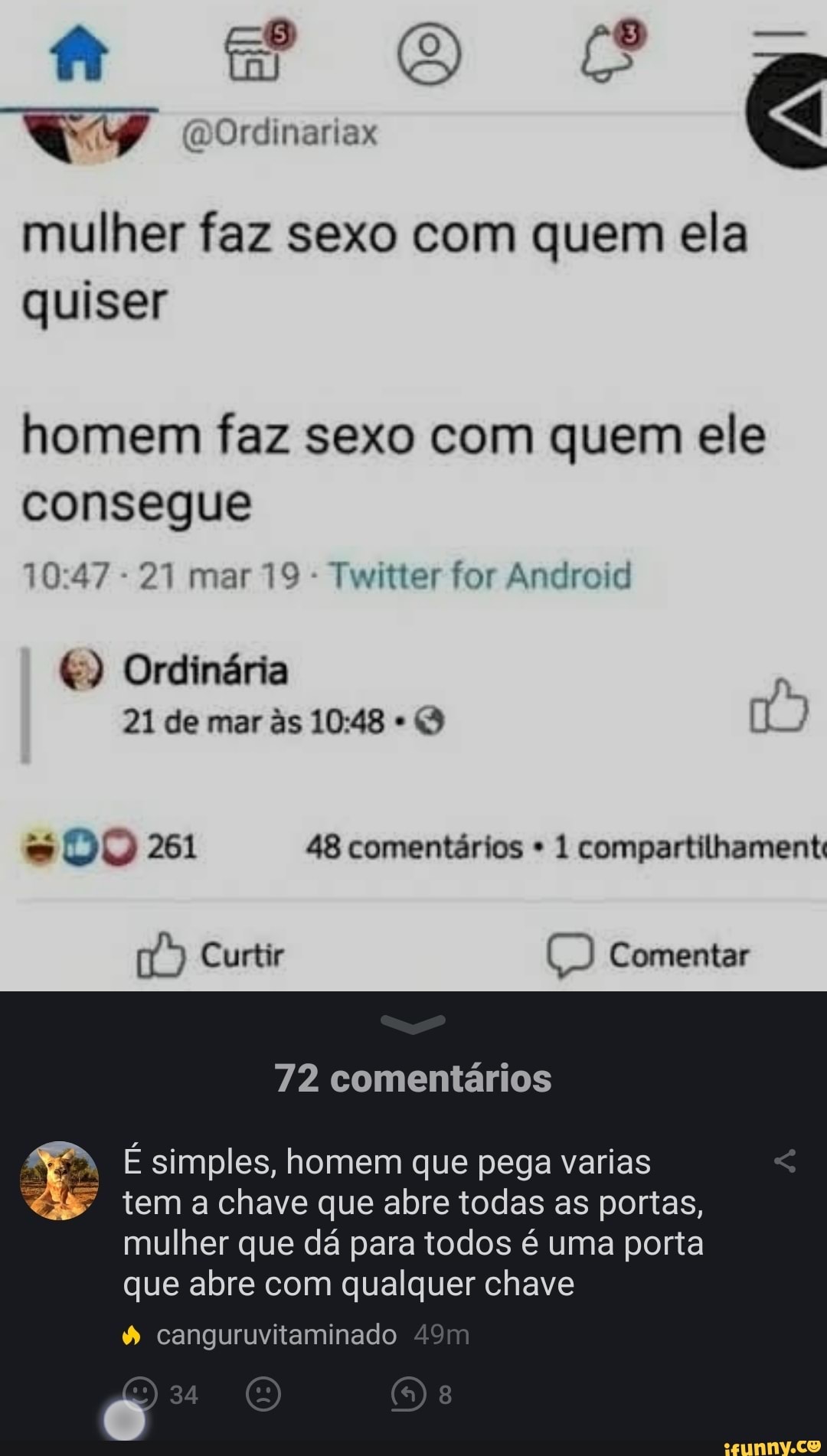 Es (WOrdinariax mulher faz sexo com quem ela quiser homem faz sexo com quem  ele consegue -