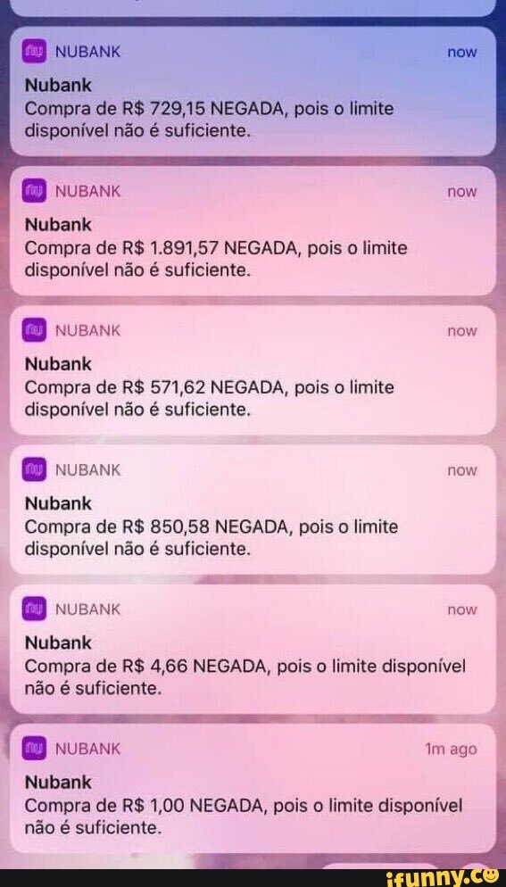 Até o diabo teme a uma notificação do Nubank essas horas : r/farialimabets