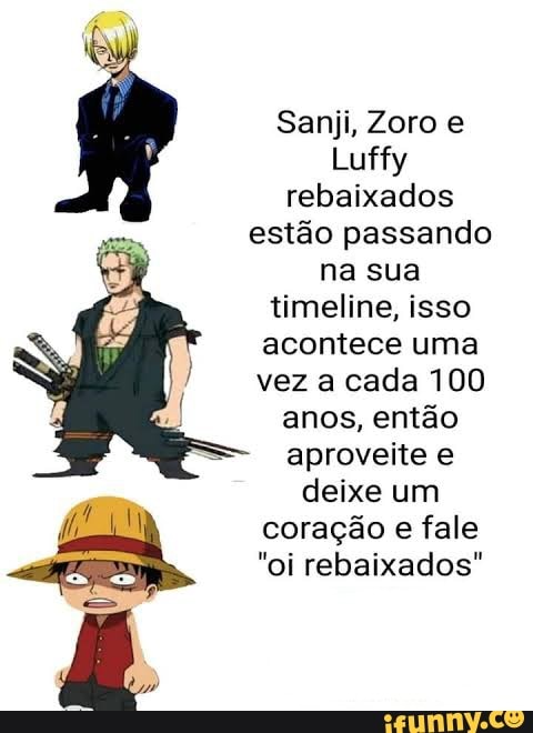 não fale nada só observe o Luffy rebaixado em 2023