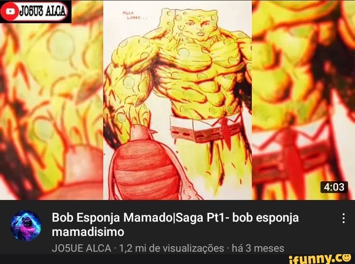 BOB ESPONJA AGIOTA - Meme by GIGAN :) Memedroid