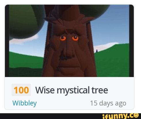 Wise mystical tree HD - iFunny Brazil