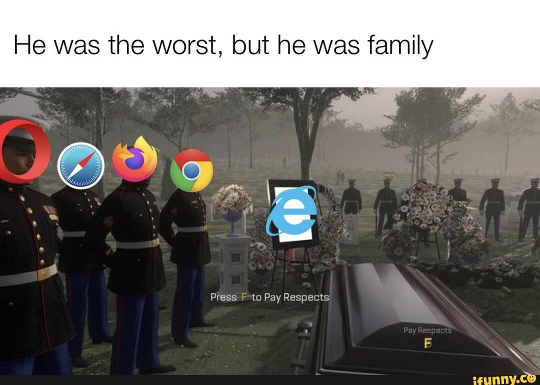 He was the worst, but he was family Press F*to Pay Respects - iFunny