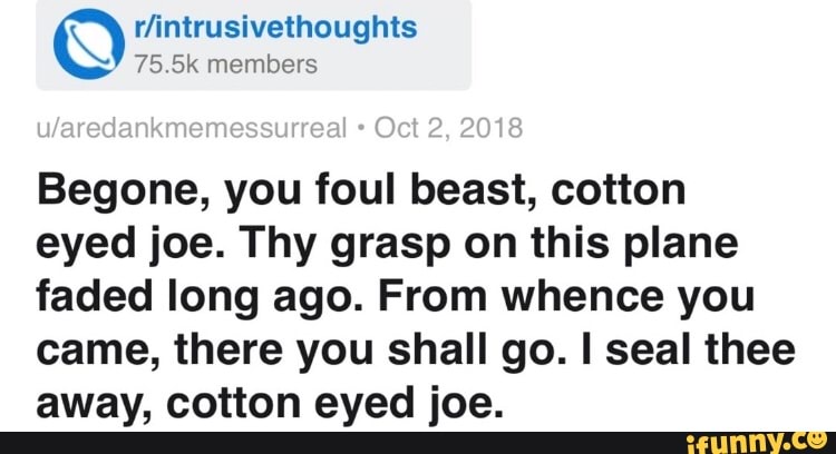 Best Funny cotton eye joe Memes - 9GAG